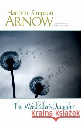 The Weedkiller's Daughter Harriette Simpson Arnow 9781611860573 Michigan State University Press - książka