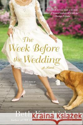 The Week Before the Wedding Beth Kendrick 9780451415738 New American Library - książka