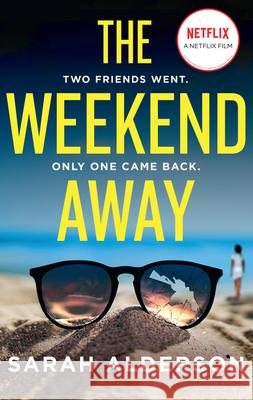The Weekend Away Sarah Alderson 9780008411862 Avon Books - książka