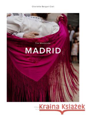 The Weekender Madrid Charlotte Bergan Cioli 9789198941197 Nhp Publishing - książka