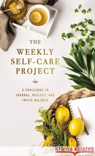 The Weekly Self-Care Project: A Challenge to Journal, Reflect, and Invite Balance  9780310460169 Zondervan - książka