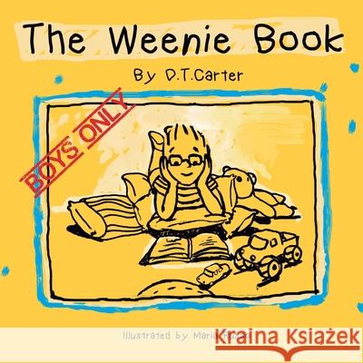 The Weenie Book: Boys only Maria Russo D. T. Carter 9789563622423 Self Publisher - książka