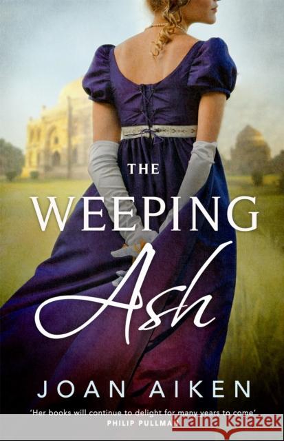 The Weeping Ash Aiken, Joan 9781529093483 Pan Macmillan - książka