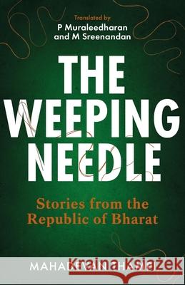 The Weeping Needle Mahadevan Thampi 9781918291957 Legend Times - książka