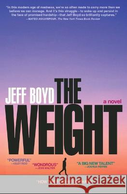 The Weight Jeff Boyd 9781668007266 Simon & Schuster - książka