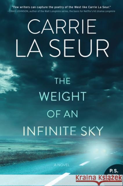 The Weight of an Infinite Sky Carrie L 9780062323484 William Morrow & Company - książka