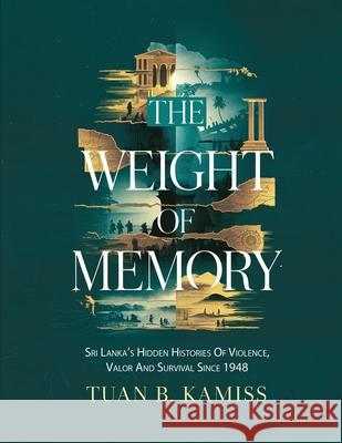 The Weight of Memory Tuan B 9781968432492 Walden Books Publishing Group - książka