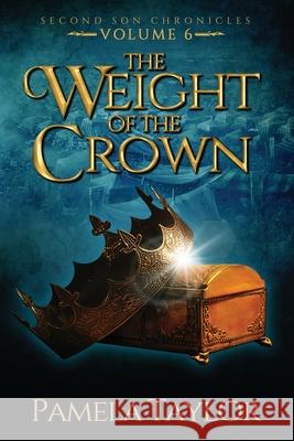 The Weight of the Crown Pamela Taylor 9781684337880 Black Rose Writing - książka