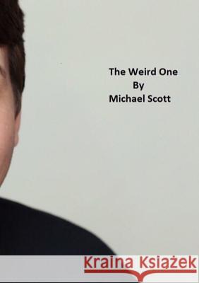 The Weird One Michael Scott Tiffany Scott 9781532387142 Michael Scott - książka