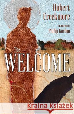 The Welcome Hubert Creekmore Phillip Gordon 9781496844859 University Press of Mississippi - książka