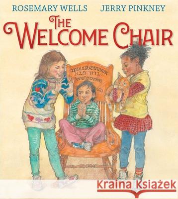 The Welcome Chair Rosemary Wells Jerry Pinkney 9781534429772 Simon & Schuster/Paula Wiseman Books - książka