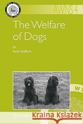 The Welfare of Dogs Kevin Stafford 9781402061448 Springer - książka