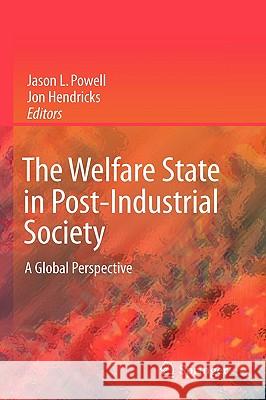 The Welfare State in Post-Industrial Society: A Global Perspective Powell, Jason L. 9781441900654  - książka