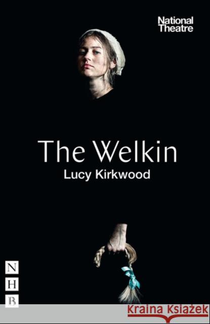 The Welkin Lucy Kirkwood 9781848429215 Nick Hern Books - książka