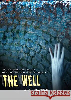 The Well A. J. Whitten 9780547232294 Graphia Books - książka
