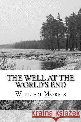 The Well at the World's End William Morris 9781727351187 Createspace Independent Publishing Platform - książka