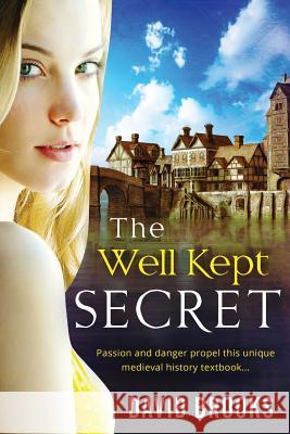 The Well Kept Secret: a Secret Textbook Brooks Ph. D., David 9781535032780 Createspace Independent Publishing Platform - książka