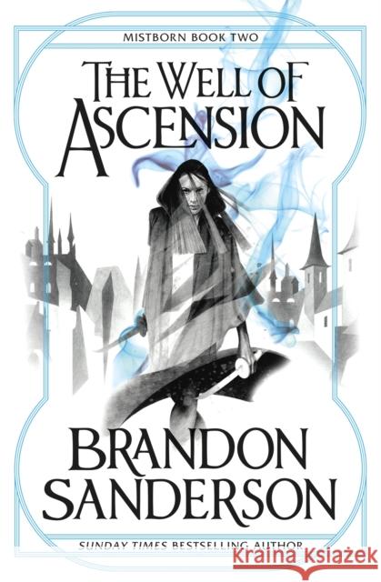 The Well of Ascension: Mistborn Book Two Brandon Sanderson 9780575089938 Orion Publishing Co - książka