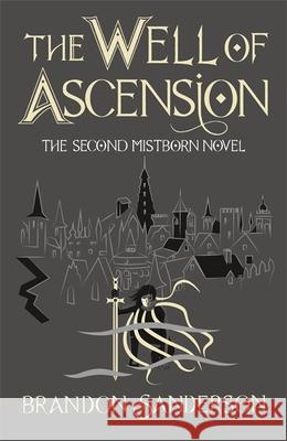 The Well of Ascension: Mistborn Book Two Sanderson, Brandon 9781473223080 Orion Publishing Co - książka