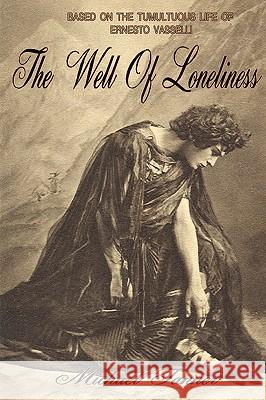 The Well of Loneliness Michael Tanner 9780982218969 Divacity Press - książka