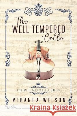 The Well-Tempered Cello Miranda Wilson 9781629920467 Fairhaven Press - książka