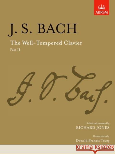 The Well-Tempered Clavier, Part II: [paper cover]  9781854726551 Associated Board of the Royal Schools of Musi - książka