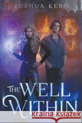 The Well Within Joshua Kern   9781957694122 Exyled Press - książka