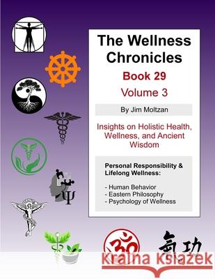 The Wellness Chronicles-Book 29 Jim Moltzan 9781958837368 CAD Graphics - książka