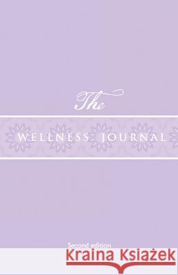 The Wellness Journal: Second Edition Robin Willis 9781504363129 Balboa Press - książka