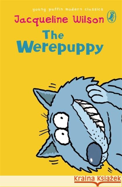 The Werepuppy Jacqueline Wilson 9780141317212 Penguin Random House Children's UK - książka