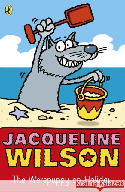 The Werepuppy on Holiday Jacqueline Wilson 9780140374667 Penguin Random House Children's UK - książka