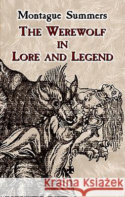 The Werewolf in Lore and Legend Montague Summers 9780486430904 Dover Publications - książka