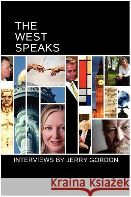 The West Speaks Jerry Gordon 9780578099934 World Encounter Institute/New English Review - książka