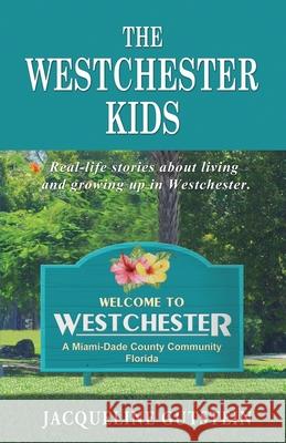 The Westchester Kids Jacqueline Gutstein 9781733720328 Chaya Publishing - książka