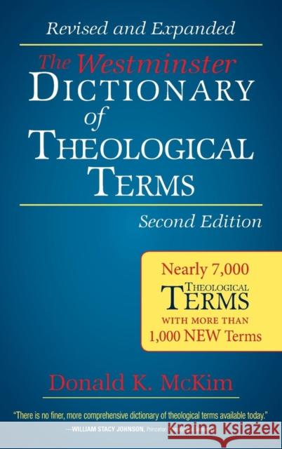 The Westminster Dictionary of Theological Terms, Second Edition: Revised and Expanded McKim, Donald K. 9780664259761 Westminster John Knox Press - książka