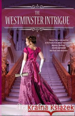The Westminster Intrigue Tracy Grant 9798500531704 Independently Published - książka