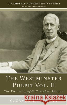 The Westminster Pulpit vol. II Morgan, G. Campbell 9781608993116 Wipf & Stock Publishers - książka