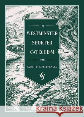 The Westminster Shorter Catechism Ligonier Ministries 9781642896787 Ligonier Ministries - książka