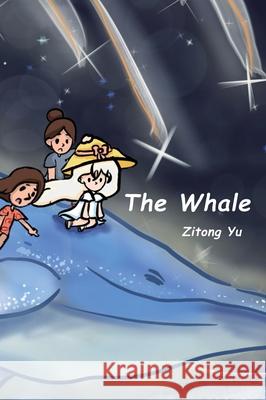 The Whale Zitong Yu 9781836886952 Dream Voyage Publishing - książka