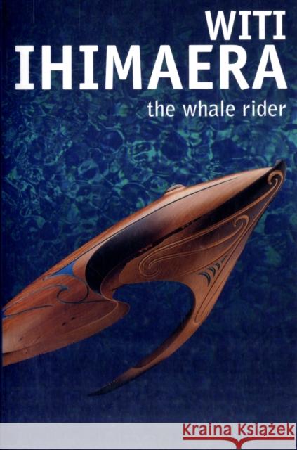 The Whale Rider Witi Ihimaera 9780143011392 Penguin Group (NZ) - książka