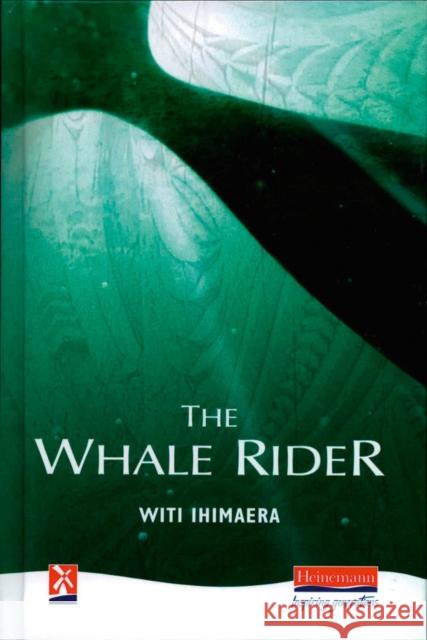 The Whale Rider Witi Ihimaera 9780435131081 Pearson Education Limited - książka