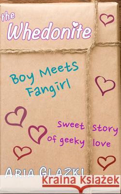 The Whedonite Aria Glazki 9781943572083 Anika Press - książka