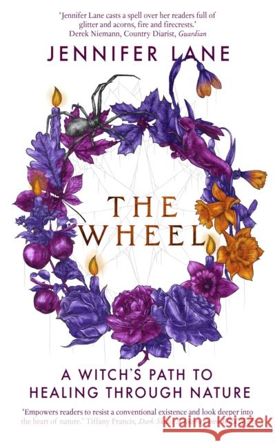 The Wheel: A Witch's Path to Healing Through Nature Jennifer Lane 9781914613203 September Publishing - książka