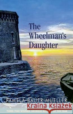 The Wheelman's Daughter Pamela Bauer-Mueller 9780980916386 Pinata Publishing - książka