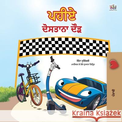 The Wheels -The Friendship Race (Punjabi Children's Book -Gurmukhi India): Punjabi Gurmukhi India Kidkiddos Books Inna Nusinsky 9781525936210 Kidkiddos Books Ltd. - książka