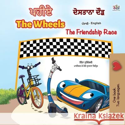 The Wheels -The Friendship Race (Punjabi English Bilingual Children's Book): Punjabi Gurmukhi India Kidkiddos Books Inna Nusinsky 9781525936241 Kidkiddos Books Ltd. - książka