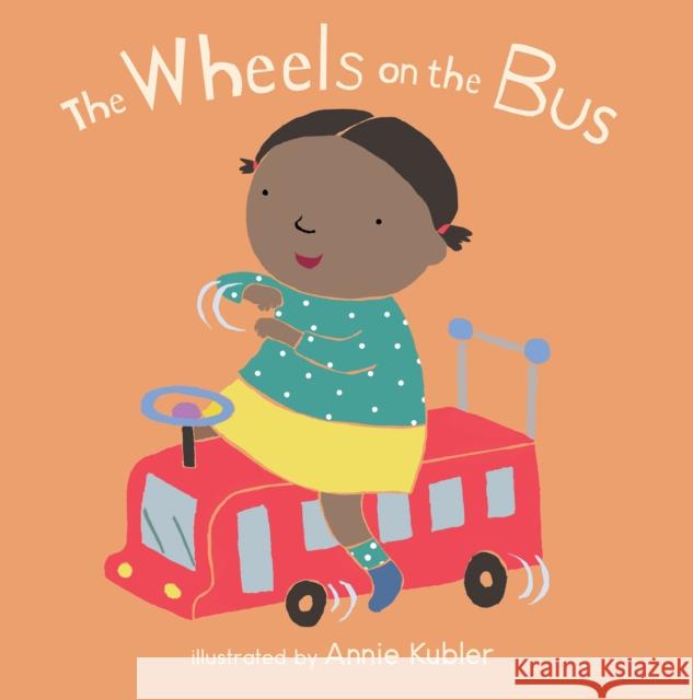 The Wheels on the Bus Annie Kubler 9781786281968 Child's Play International - książka