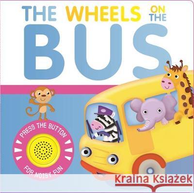 The Wheels on the Bus Igloo Books   9781839034718 Igloo Books Ltd - książka