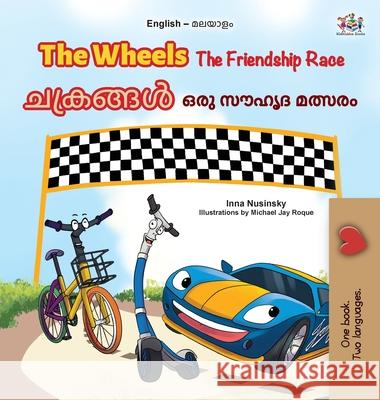 The Wheels The Friendship Race (English Malayalam Bilingual Children's Book) Kidkiddos Books Inna Nusinsky 9781049706849 Kidkiddos Books Ltd. - książka