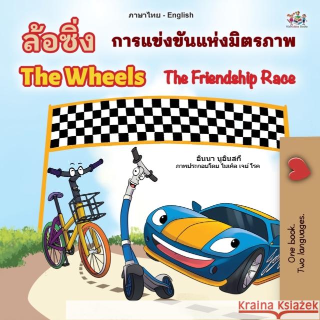 The Wheels The Friendship Race (Thai English Bilingual Book for Kids) Inna Nusinsky Kidkiddos Books  9781525964022 Kidkiddos Books Ltd. - książka